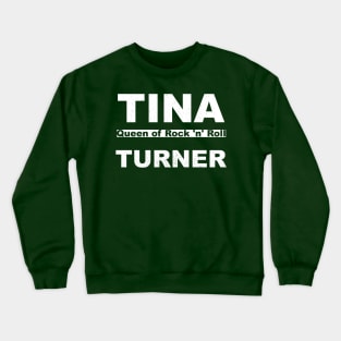 Queen of Rock "n" Roll - Tina Turner Crewneck Sweatshirt